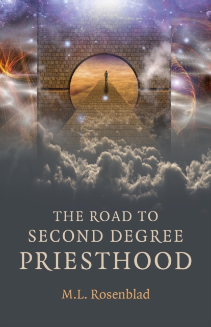 Road to Second Degree Priesthood, The, Paperback / softback Book