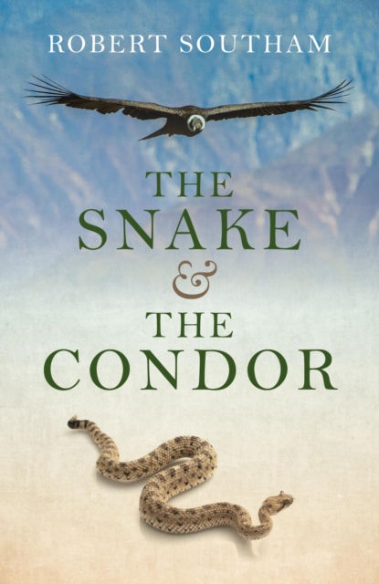The Snake and the Condor, EPUB eBook