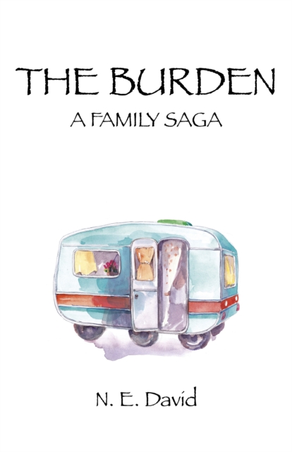 Burden, The - A Family Saga, Paperback / softback Book