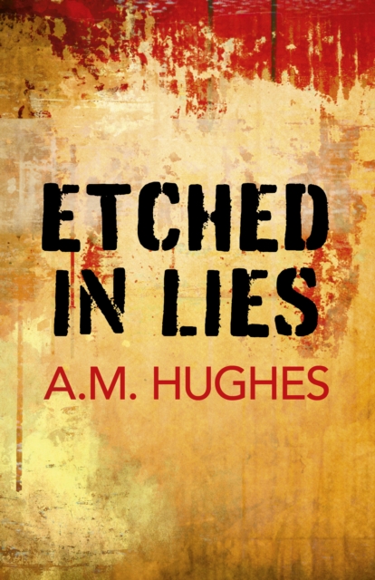 Etched in Lies, Paperback / softback Book