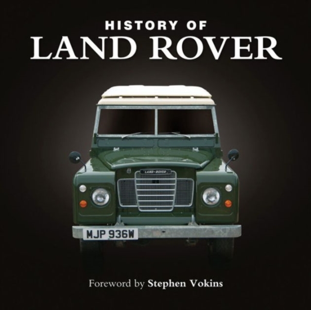 Big Book of History of Land Rover, Hardback Book