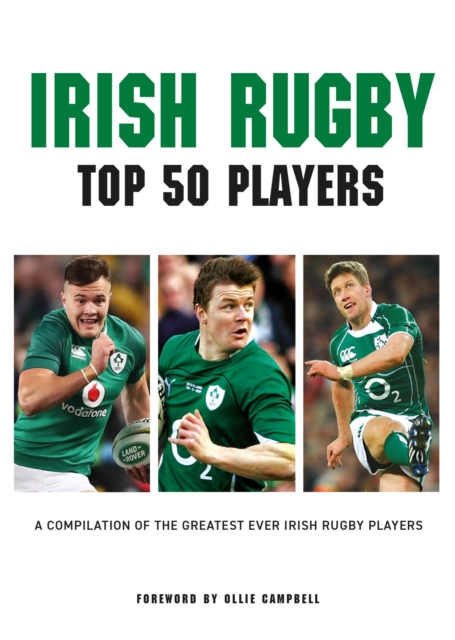 Irish Rugby - Top 50 Players, EPUB eBook