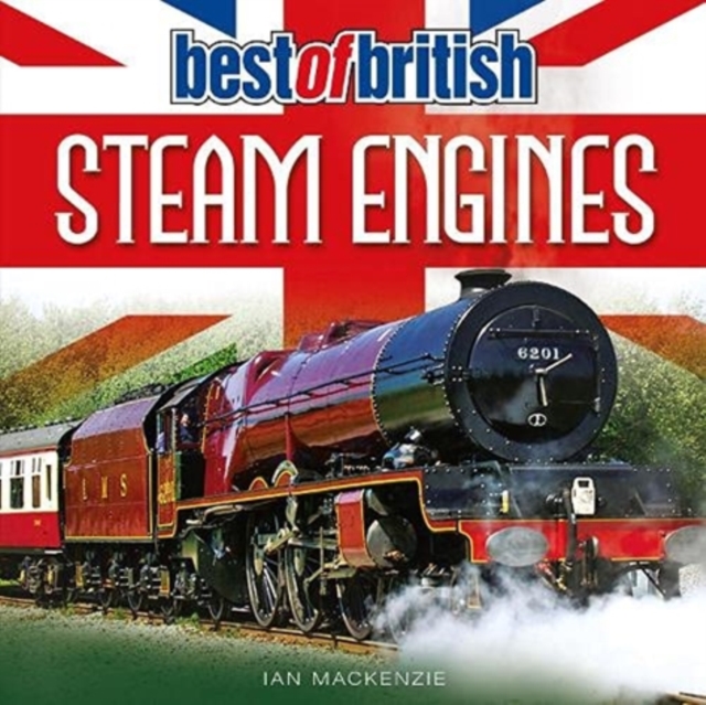 Best of British Steam Engines, Paperback / softback Book