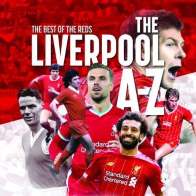 The A-Z of Liverpool FC, Paperback / softback Book