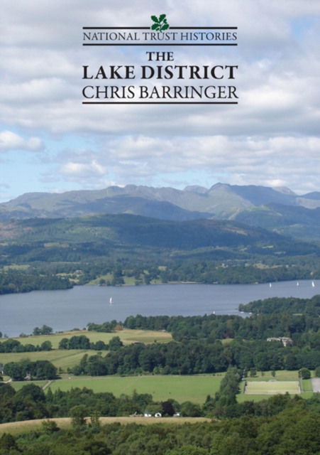 National Trust Histories: The Lake District, EPUB eBook