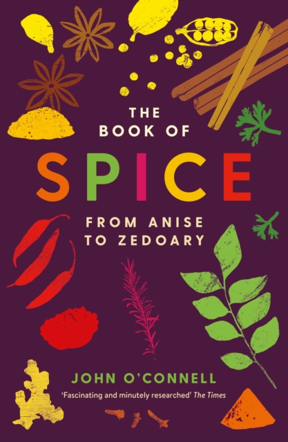 The Book of Spice : From Anise to Zedoary, EPUB eBook