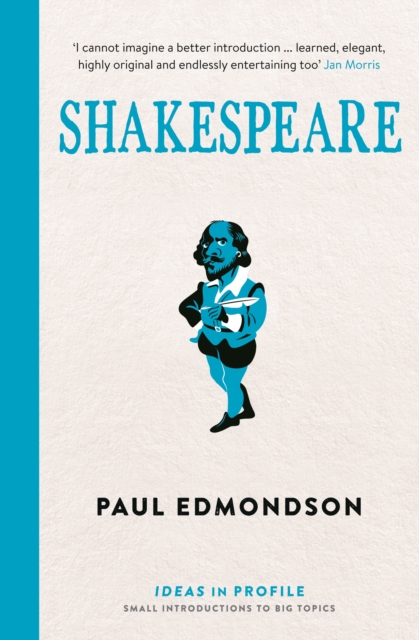 Shakespeare: Ideas in Profile, EPUB eBook