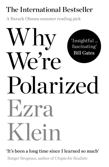 Why We're Polarized : A Barack Obama summer reading pick 2022, EPUB eBook