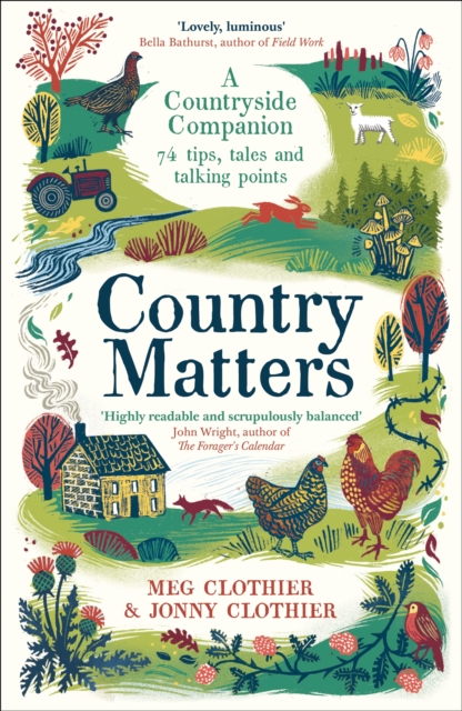 Country Matters : A Countryside Companion: 74 tips, tales and talking points, EPUB eBook