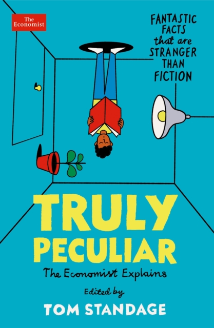 Truly Peculiar : Fantastic Facts That Are Stranger Than Fiction, EPUB eBook