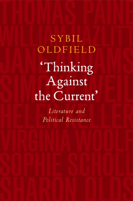 Thinking Against the Current : Literature and Political Resistance, EPUB eBook