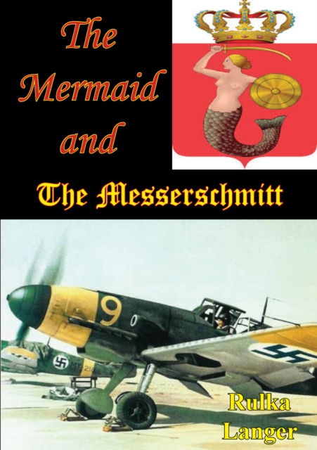 The Mermaid And The Messerschmitt, EPUB eBook
