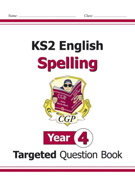 KS2 English Year 4 Spelling Targeted Question Book (with Answers), Paperback / softback Book