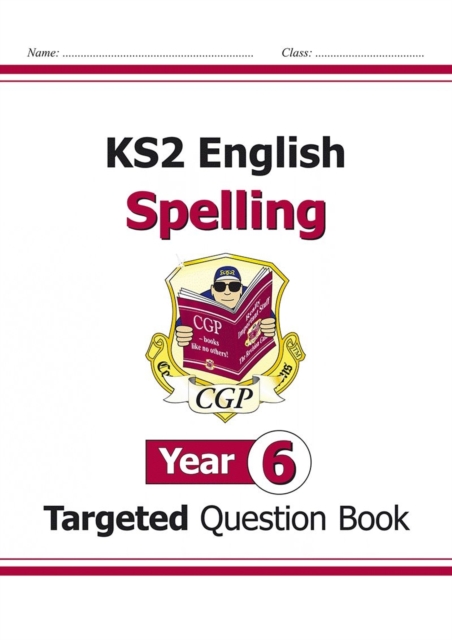 KS2 English Year 6 Spelling Targeted Question Book (with Answers), Paperback / softback Book