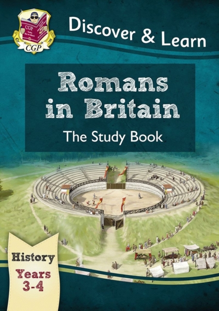 KS2 History Discover & Learn: Romans in Britain Study Book (Years 3 & 4), Paperback / softback Book