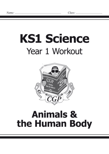 KS1 Science Year 1 Workout: Animals & the Human Body, Paperback / softback Book