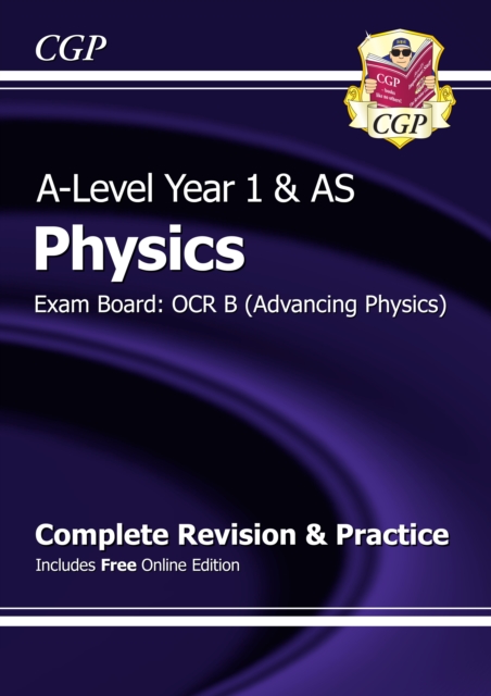 A-Level Physics: OCR B Year 1 & AS Complete Revision & Practice with Online Edition, Paperback / softback Book