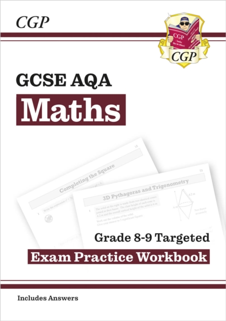 GCSE Maths AQA Grade 8-9 Targeted Exam Practice Workbook (includes Answers), Paperback / softback Book