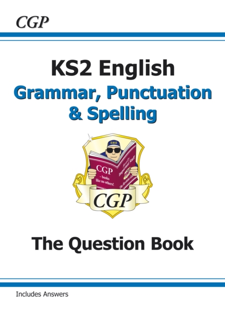 KS2 English: Grammar, Punctuation and Spelling Workbook - Ages 7-11, Paperback / softback Book