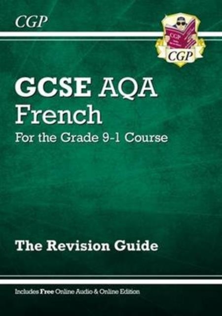 GCSE French AQA Revision Guide: with Online Edition & Audio (For exams in 2024 and 2025), Multiple-component retail product, part(s) enclose Book