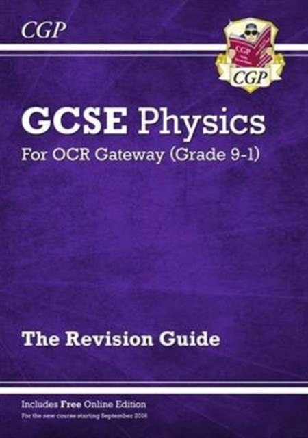 New GCSE Physics OCR Gateway Revision Guide: Includes Online Edition, Quizzes & Videos, Multiple-component retail product, part(s) enclose Book