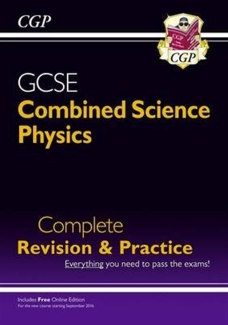 Grade 9-1 GCSE Combined Science: Physics Complete Revision & Practice with Online Edition, Mixed media product Book