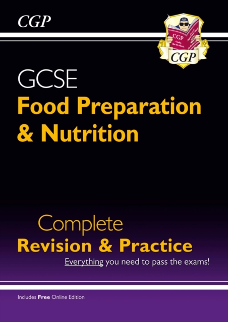 GCSE Food Preparation & Nutrition - Complete Revision & Practice (with Online Edition): for the 2024 and 2025 exams, Paperback / softback Book