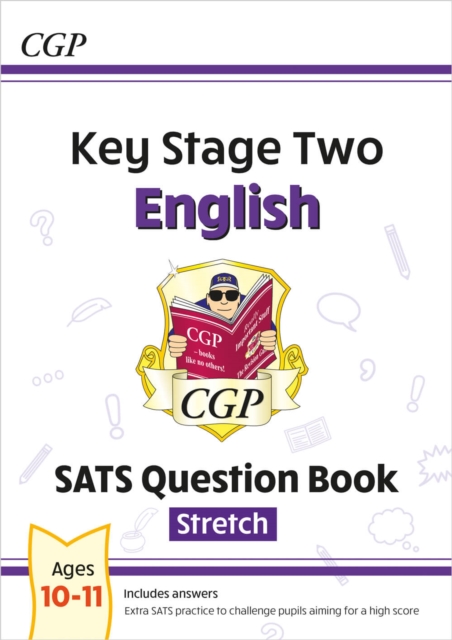 KS2 English SATS Question Book: Stretch - Ages 10-11 (for the 2024 tests), Paperback / softback Book