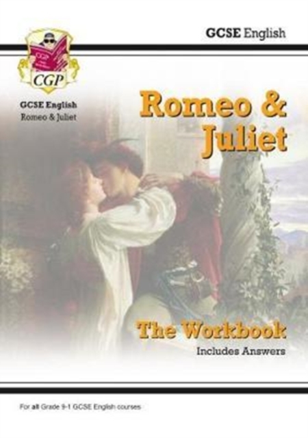 GCSE English Shakespeare - Romeo & Juliet Workbook (includes Answers), Paperback / softback Book
