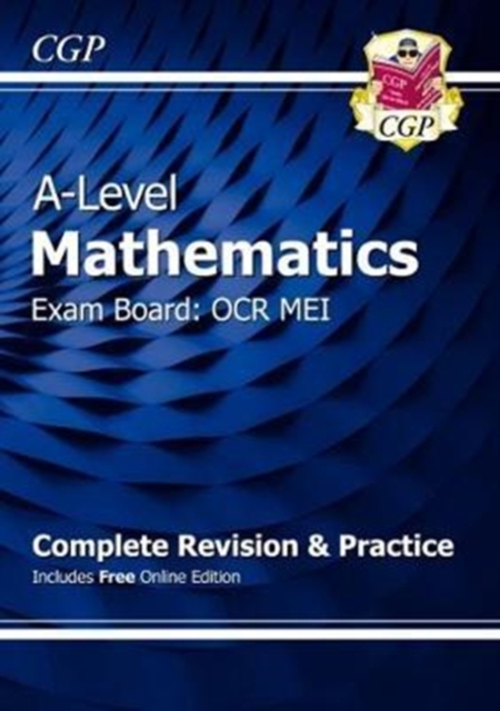 A-Level Maths OCR MEI Complete Revision & Practice (with Online Edition), Multiple-component retail product, part(s) enclose Book