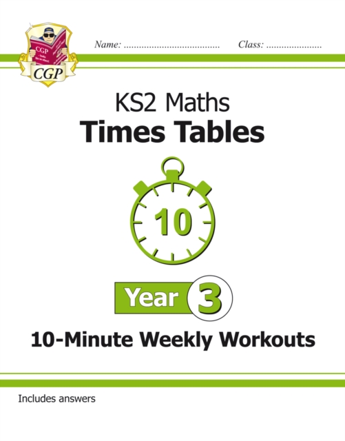 KS2 Year 3 Maths Times Tables 10-Minute Weekly Workouts, Paperback / softback Book