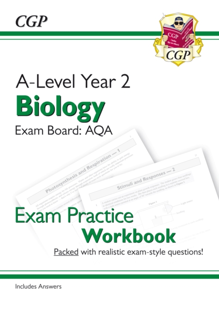 A-Level Biology: AQA Year 2 Exam Practice Workbook - includes Answers, Paperback / softback Book
