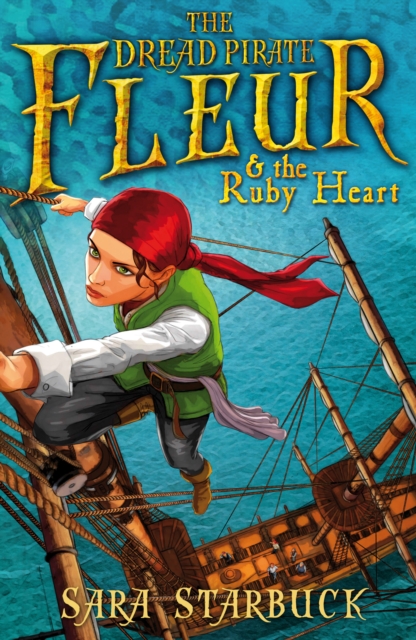 Dread Pirate Fleur and the Ruby Heart, Paperback / softback Book