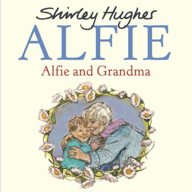 Alfie and Grandma, Paperback / softback Book