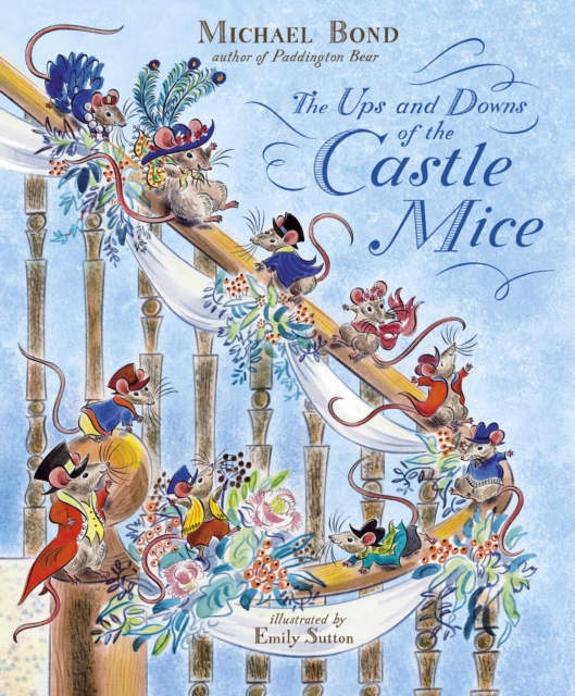 The Ups and Downs of the Castle Mice, Paperback / softback Book