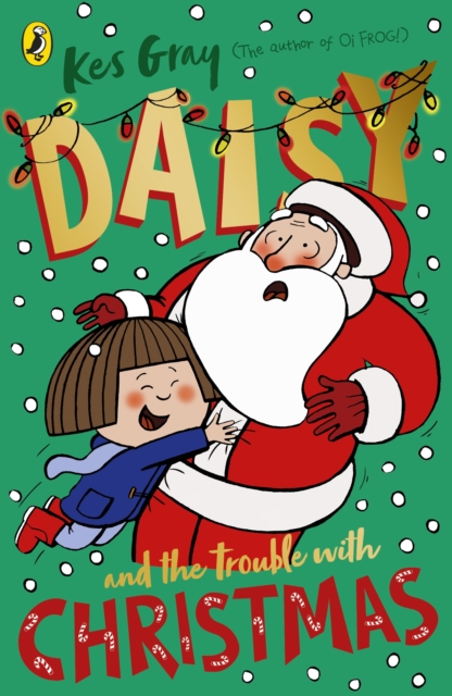 Daisy and the Trouble with Christmas, Paperback / softback Book