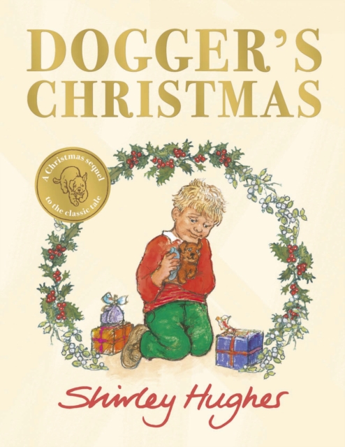 Dogger's Christmas : A classic seasonal sequel to the beloved Dogger, Paperback / softback Book