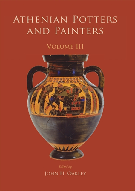 Athenian Potters and Painters III, Hardback Book