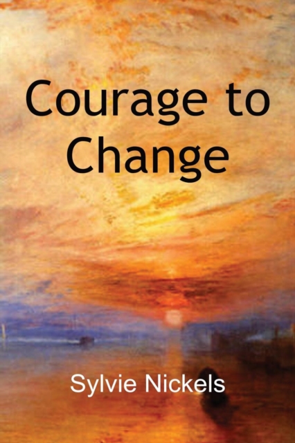Courage to Change, Paperback / softback Book