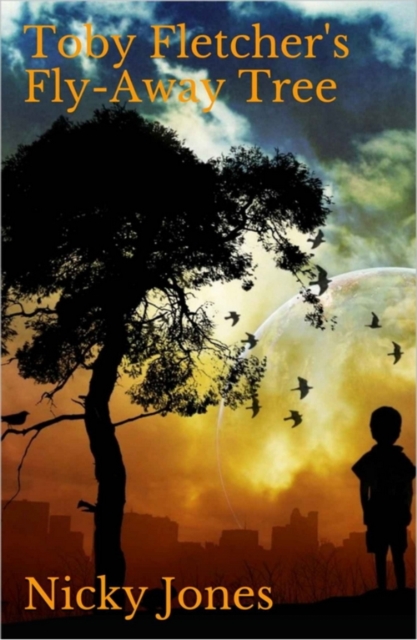 Toby Fletcher's Fly-Away Tree, EPUB eBook