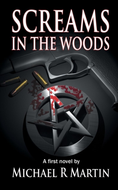 Screams in the Woods, Paperback / softback Book