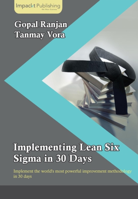 Implementing Lean Six Sigma in 30 Days, Electronic book text Book