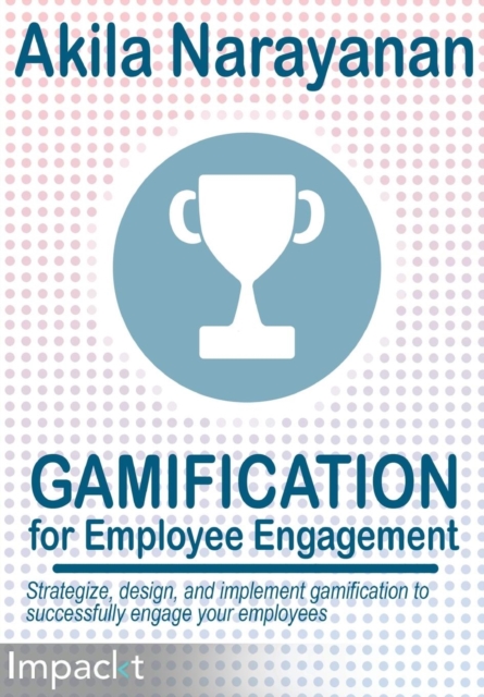 Gamification for Employee Engagement, Electronic book text Book