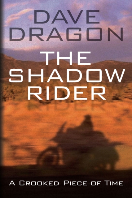 The Shadow Rider - A Crooked Piece of Time, EPUB eBook