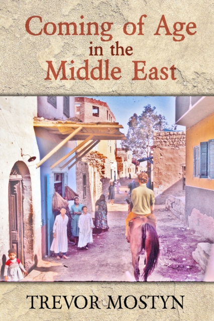 Coming of Age in The Middle East, EPUB eBook