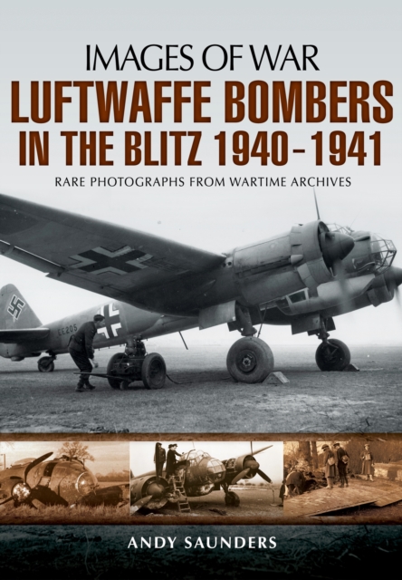 Luftwaffe Bombers in the Blitz 1940-1941, Paperback / softback Book