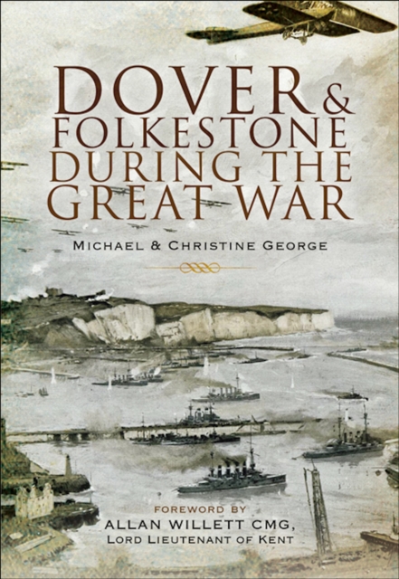 Dover and Folkestone During the Great War, EPUB eBook