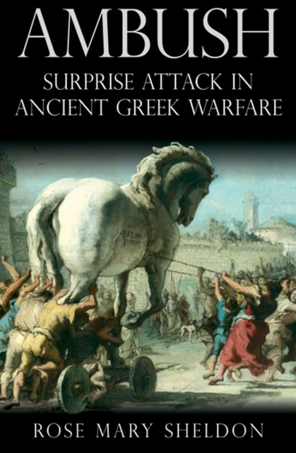 Ambush : Surprise Attack in Ancient Greek Warfare, EPUB eBook