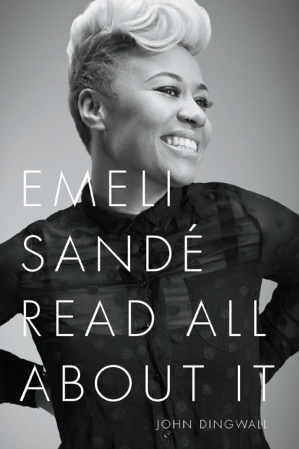 Emeli Sande: Read All About it, Paperback / softback Book