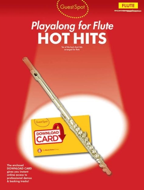 Guest Spot : Hot Hits - Flute (Book/Audio Download), Mixed media product Book